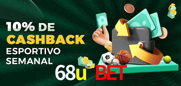 10% de bônus de cashback na 68u bet